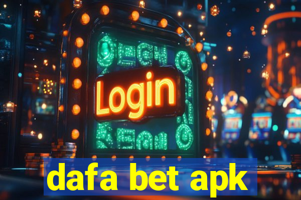 dafa bet apk