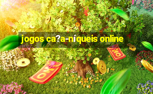 jogos ca?a-níqueis online