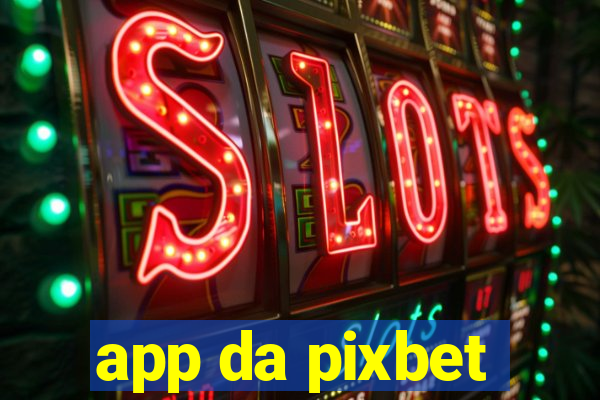 app da pixbet