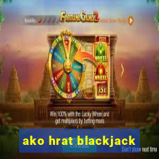 ako hrat blackjack