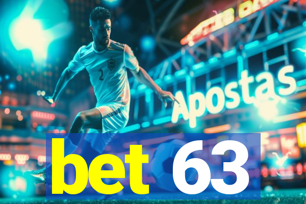 bet 63