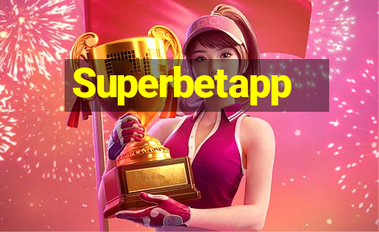 Superbetapp