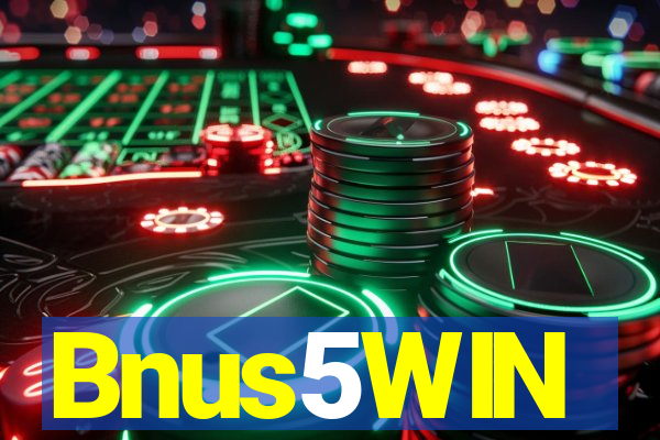 Bnus5WIN