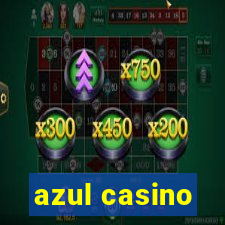 azul casino