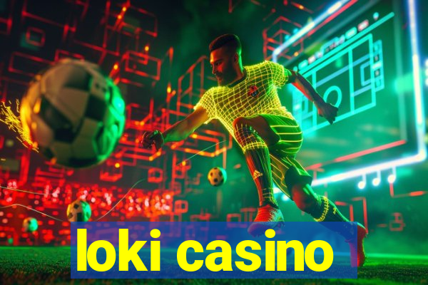 loki casino