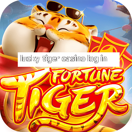 lucky tiger casino log in