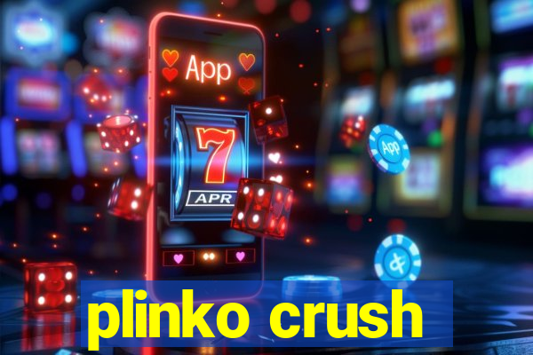 plinko crush