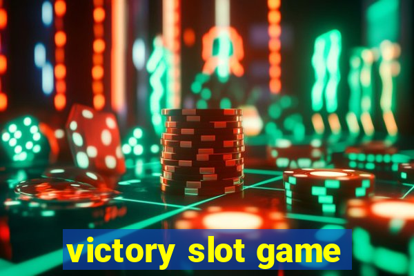 victory slot game