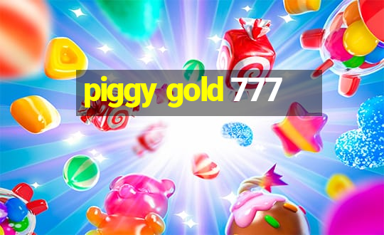 piggy gold 777