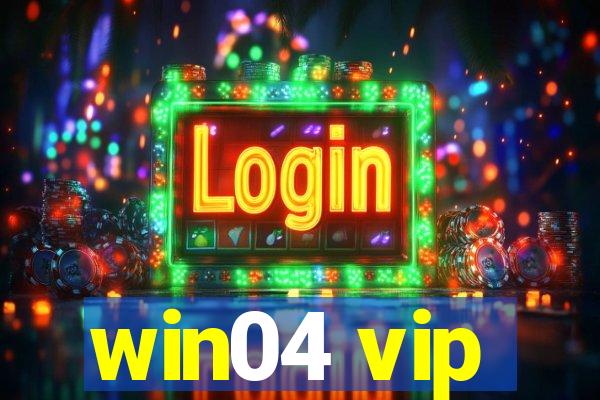 win04 vip