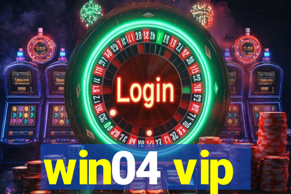 win04 vip