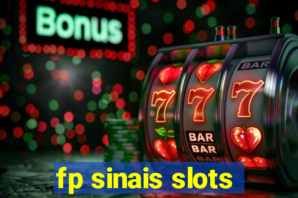 fp sinais slots