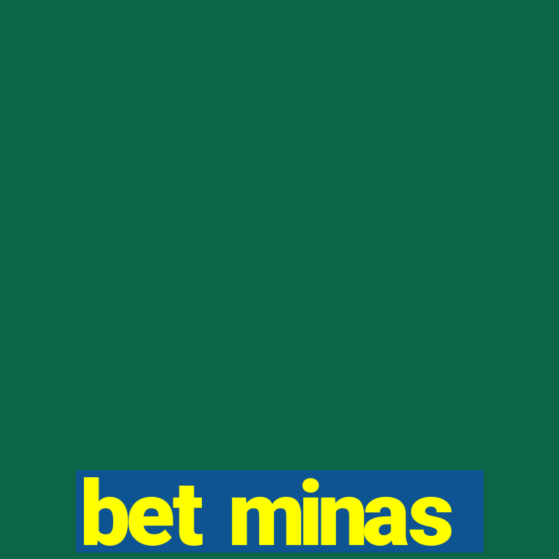 bet minas