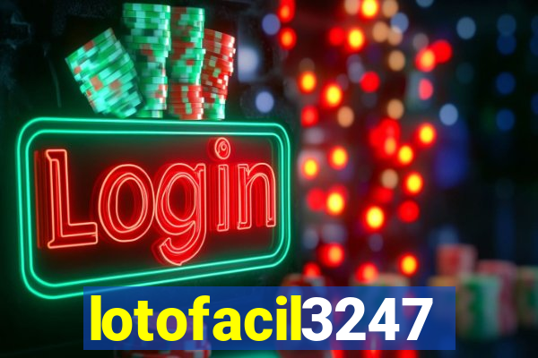 lotofacil3247