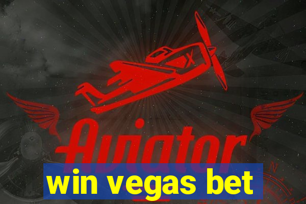 win vegas bet