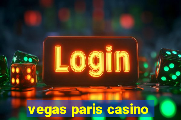 vegas paris casino