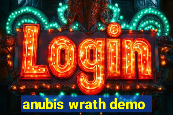 anubis wrath demo