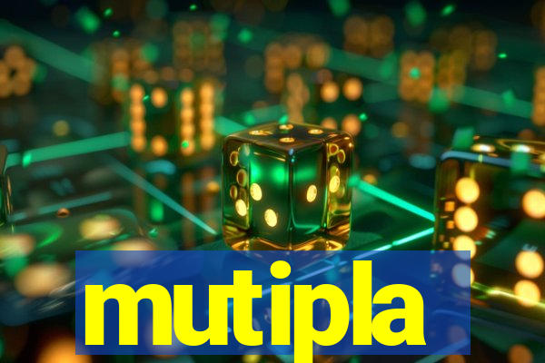 mutipla