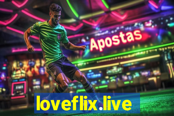 loveflix.live