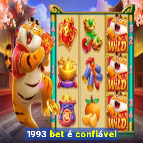 1993 bet é confiável