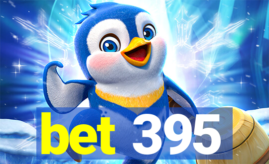 bet 395