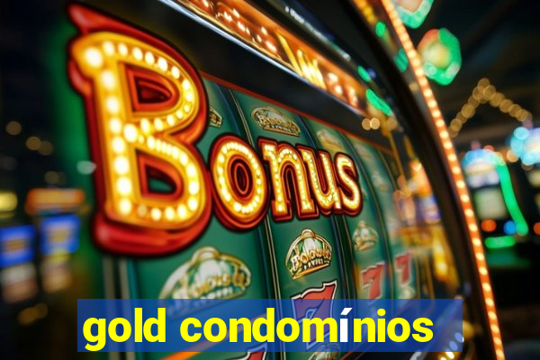 gold condomínios