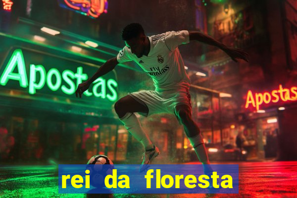 rei da floresta slot download