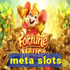 meta slots