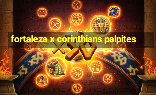 fortaleza x corinthians palpites