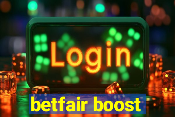 betfair boost