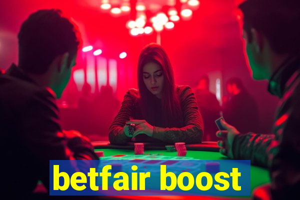 betfair boost