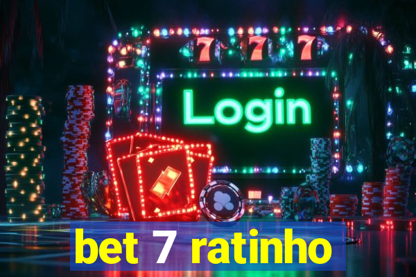 bet 7 ratinho