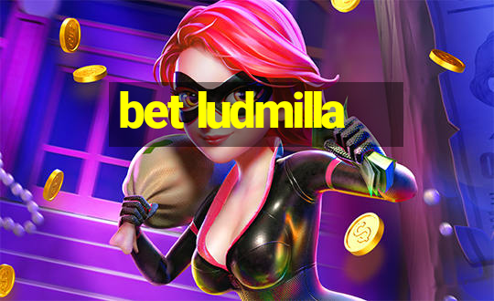 bet ludmilla