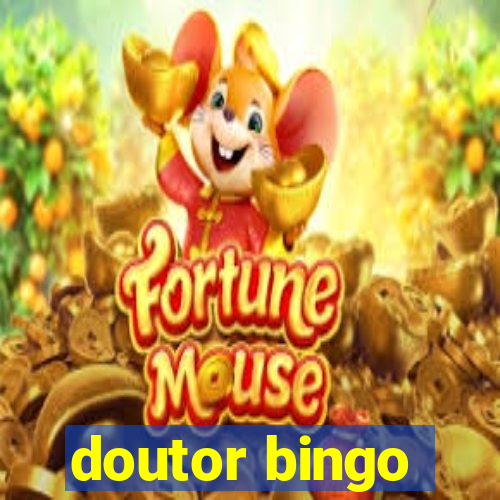 doutor bingo