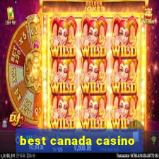 best canada casino