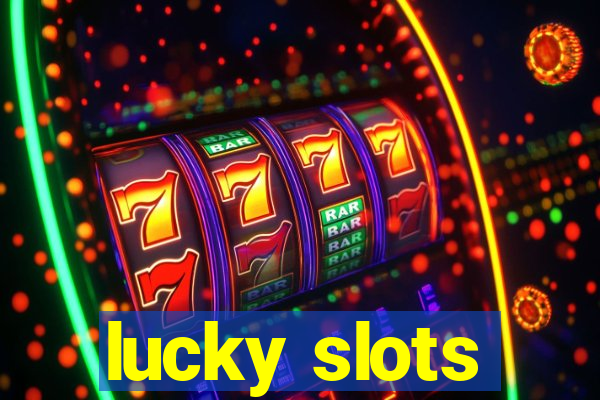 lucky slots