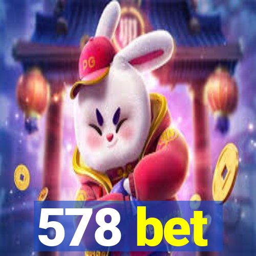 578 bet