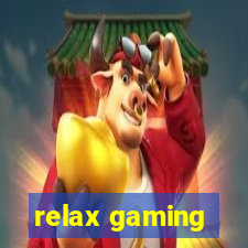 relax gaming