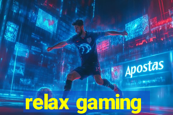 relax gaming