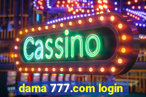 dama 777.com login