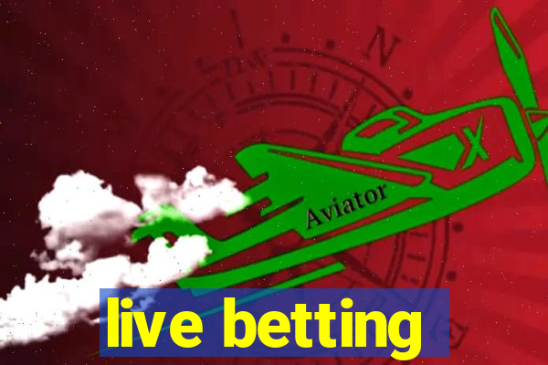 live betting