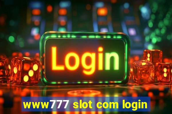 www777 slot com login