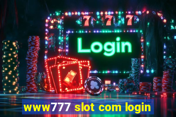 www777 slot com login