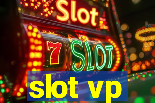 slot vp