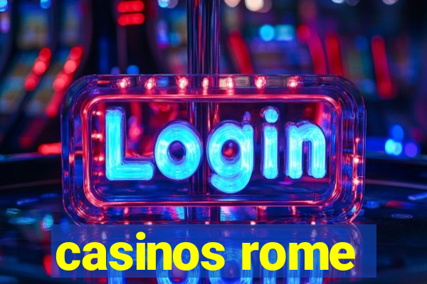 casinos rome