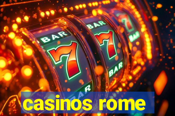 casinos rome