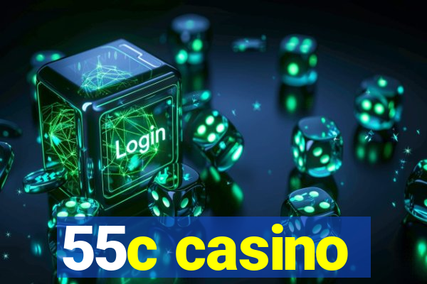 55c casino