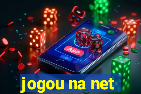 jogou na net