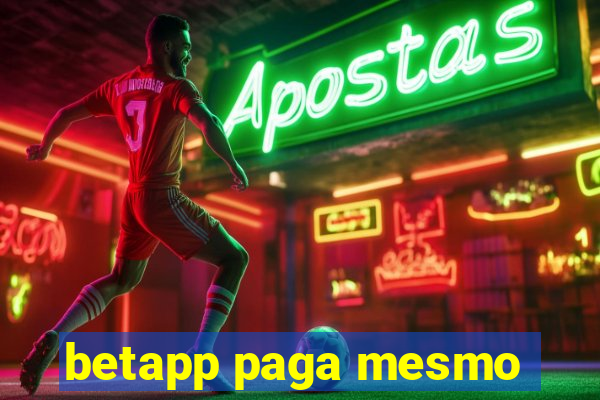 betapp paga mesmo