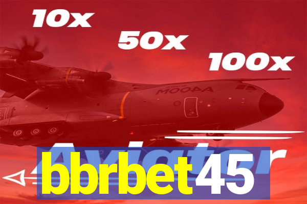 bbrbet45